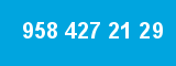 958 427 21 29 958 427 21 29
